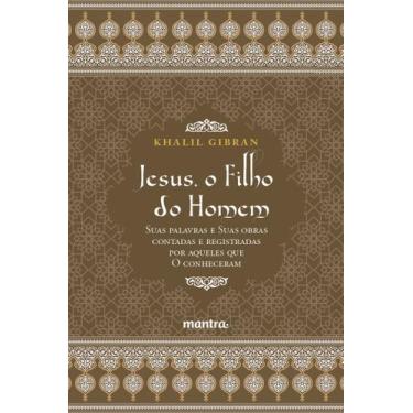 Imagem de Livro - Jesus, o Filho do Homem - Khalil Gibran
