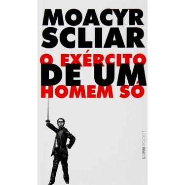 Imagem de Livro - L&PM Pocket - O Exército de um Homem Só - Moacyr Scliar