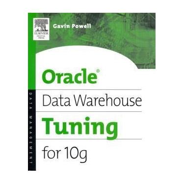 Imagem de Oracle Data Warehouse Tuning For 10G - Dgp - Digital Press (Elsevier)