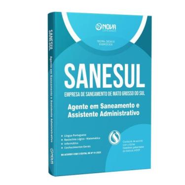 Imagem de Apostila SANESUL - Agente de Saneamento e Assistente Administrativo - 