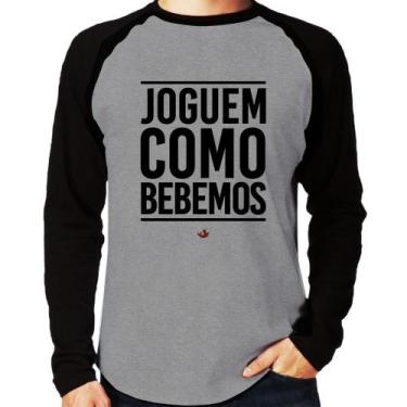 Imagem de Camiseta Raglan Joguem como bebemos Manga Longa - Foca na Moda, Cinza,