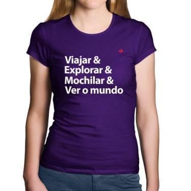 Imagem de Baby Look Algodão Viajar & Explorar & Mochilar & Ver o mundo - Foca na