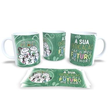 Imagem de Caneca de Porcelana Personalizada dia dos Professores Com Frases Engraçadas e Divertidas (A sua dedicação faz o meu futuro melhor)