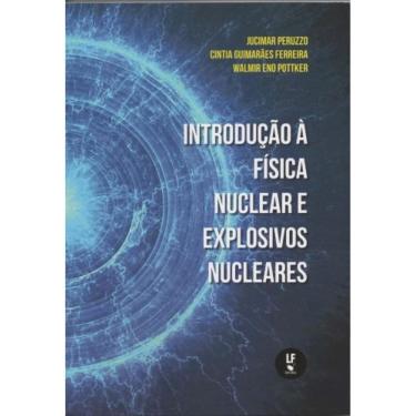 Imagem de Introducao A Fisica Nuclear E Explosivos Nucleares