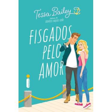 Imagem de Livro - Fisgados pelo amor - Intrínseca