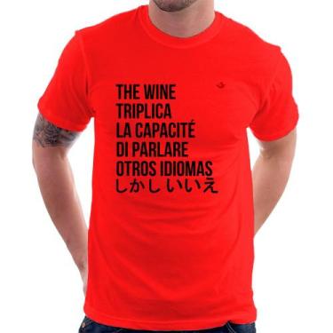 Imagem de Camiseta The wine triplica la capacité di parlare otros idiomas - Foca