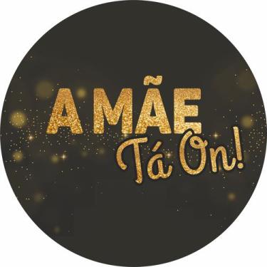 Imagem de Painel de Lona Redondo A mãe ta on Glitter - Fabrika De Festa, 100x100
