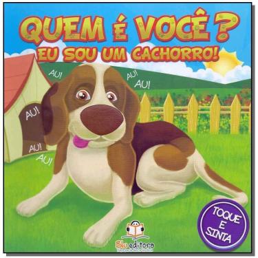 Imagem de Quem é Você? Eu Sou Cachorro!