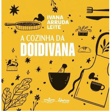 Imagem de A cozinha da doidivana - ABARCA EDITORIAL, 3