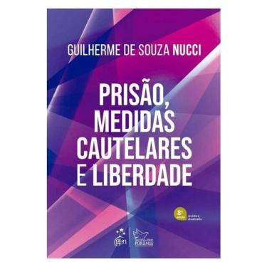 Imagem de Prisão, Medidas Cautelares E Liberdade - 8ª Ediçao 2025