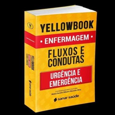 Imagem de Yellowbook Enfermagem - Fluxos E Condutas Em Urgência E Emergência