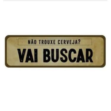 Imagem de Placa shape nao trouxe cerveja ideias176937295 - UATT, 3