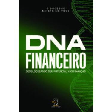 Imagem de Dna financeiro: desbloqueando seu potencial nas finanças - CHAVE MESTR