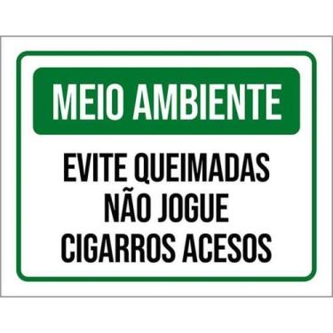 Imagem de Kit 5 Placa Ambiente Evite Queimadas Jogue Cigarros27X35 - Sinalizo