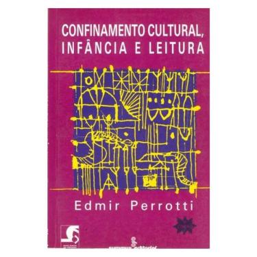 Imagem de Confinamento Cultural, Infância E Leitura - Vol. 38