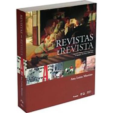 Imagem de Revistas em Revista: Imprensa e Práticas Culturais em Tempos de Repúbl