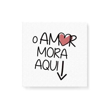 Imagem de Arte Maníacos Quadro Decorativo em Tela Canvas O Amor Mora Aqui - 50x50cm