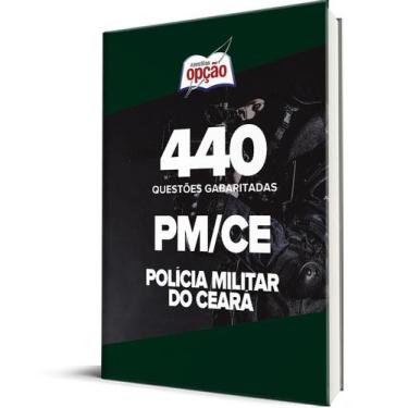 Imagem de Caderno PM-CE - Soldado - 440 Questões Gabaritadas - Apostilas Opção