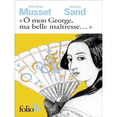 Imagem de Ô Mon George, Ma Belle Maîtresse...