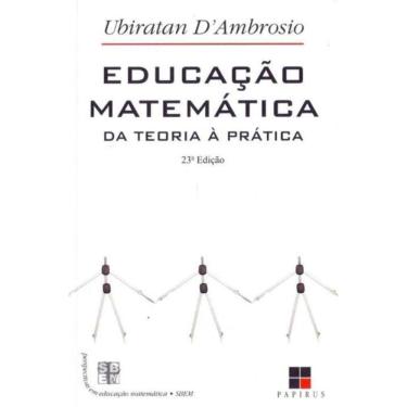 Imagem de Educação Matemática - Da Teoria a Prática