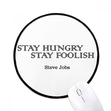 Imagem de Citação de Steve Jobs Mouse Pad Desktop Office Tapete redondo para computador
