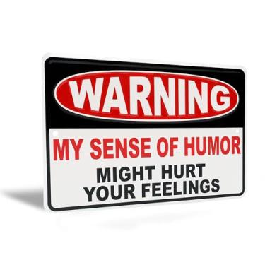Imagem de TG,LLC Funny Warning My Sense of Humor Hurt Your Feelings Placa Man Cave Home Office Bar Decoração de parede