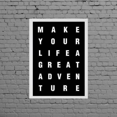 Imagem de Quadro Make Your Life A Great Adventure 24X18 Moldura Branca