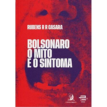 Imagem de Bolsonaro - O Mito e o Sintoma