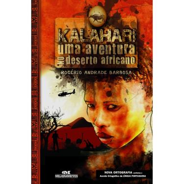 Imagem de Livro - Kalahari: uma Aventura no Deserto Africano - Rogério Andrade Barbosa