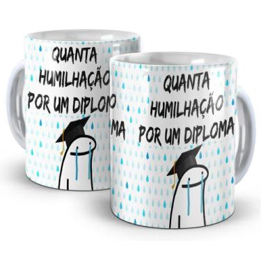Imagem de Caneca Quando Humilhaçãopor Um Diploma - Meme Flonk - Fj Utilitys