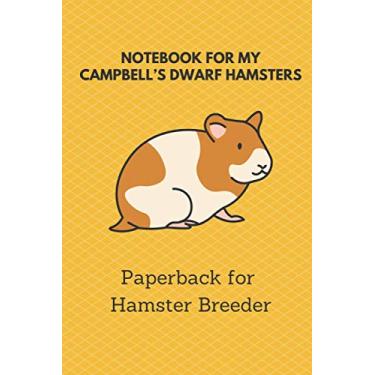 Imagem de Notebook for hamster breeder: 6x9 pocket book for more than 100 entries, all regrowths and crossings in view, ideal book for hamster breeder, perfect suitable as a gift as well