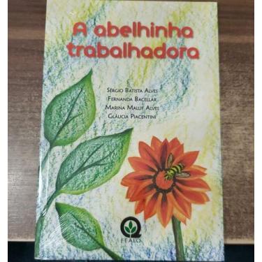Imagem de A Abelhinha Trabalhadora - The Working Little Bee - FEALQ, 3