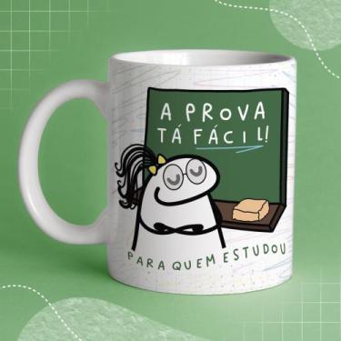 Imagem de Caneca Dia dos Professores - A Prova tá Fácil Pra Quem Estudou - Ng De