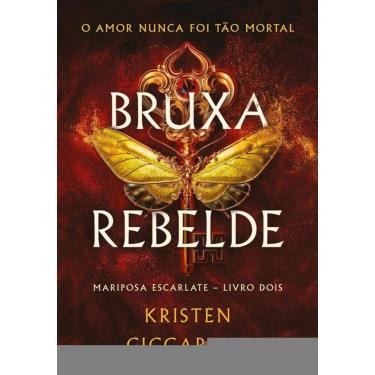 Imagem de Bruxa rebelde (Mariposa Escarlate - Livro 2)