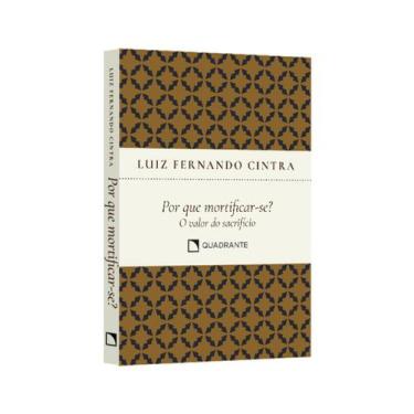 Imagem de Livro - Pocket Por que Mortificar-se? - 3ª Edição - Coleção Formação R