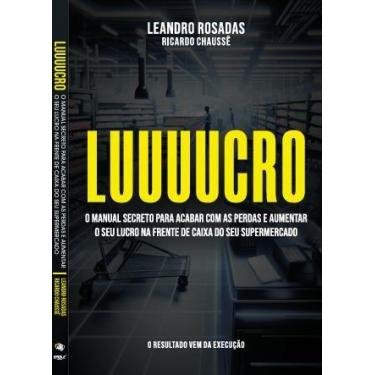 Imagem de Luuuucro - o manual secreto para acabar com as perdas e aumentar o seu