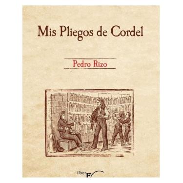 Imagem de Mis Pliegos de Cordel - Espanhol
