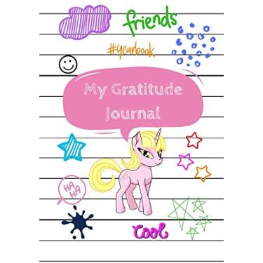 Imagem de My Gratitude Journal: A Daily Gratitude & Thankfulness Writing Prompts Guided Journal For Kindergarten to 2nd Grade Kids, Girls, And Boys Book 3