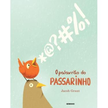 Imagem de Livro - O palavrão do passarinho