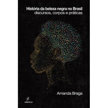 Imagem de Livro - História da beleza negra no Brasil