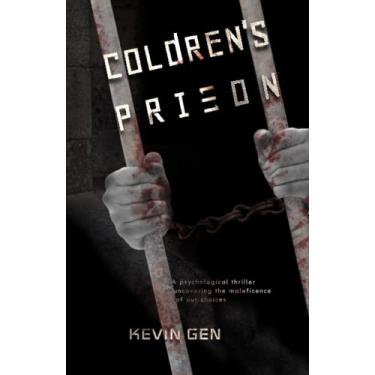 Imagem de Coldren's Prison: A psychological thriller