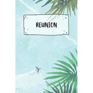 Imagem de Reunion: Ruled Travel Diary Notebook or Journey Journal - Lined Trip Pocketbook for Men and Women with Lines