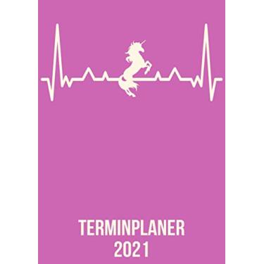 Imagem de Terminplaner 2021: DIN A4 Kalender von 01/2021-12/2021 1 Tag = 1 Seite mit großem Tageskalender und großartiger Übersicht. Monatsübersicht, ... / Einhorn Unicorn Pferd heartbeat herzschlag