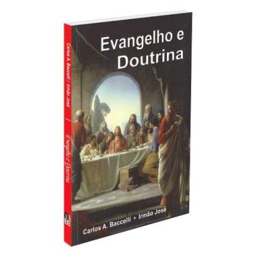 Imagem de Evangelho e Doutrina - Livro Evangélico de Carlos Antônio Baccelli - D
