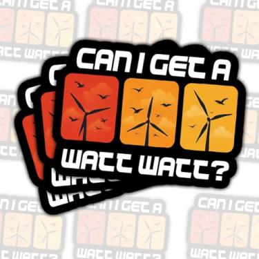 Imagem de (3 peças) Adesivo Can I Get a Watt Watt – Adesivo engraçado de vinil de turbina eólica de energia renovável à prova d'água para laptop, garrafa de água, caixa de ferramentas, caderno – presente para