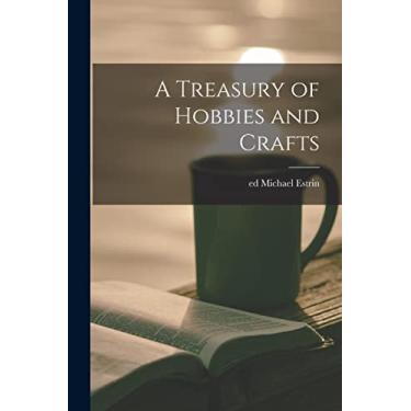 Imagem de A Treasury of Hobbies and Crafts