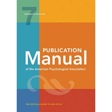 Publication Manual of the American Psychological Association: 7th Edition, 2020 Copyright