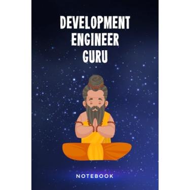 Imagem de Development Engineer Guru Notebook: Customized 100 Page Lined Notepad Journal Gift For A Development Engineering Teacher Or Student : A Great Greeting Card Keepsake Alternative.