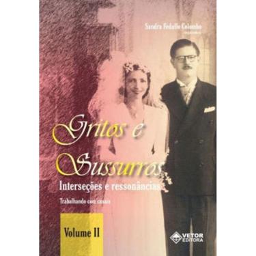 Imagem de Gritos E Sussurros - Interseçoes E Ressonancias - Vol. 2 - Trabalhando Com Casais