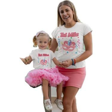 Imagem de Kit Camiseta de Carnaval Tal Mãe Tal Filha Infantil Branca - Del Franc